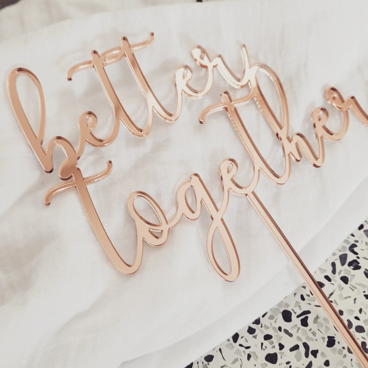 Better together Cake Topper