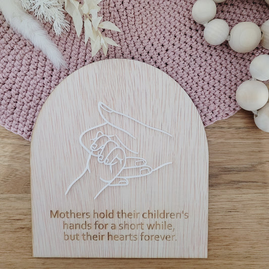 'A Mother Holds a Childs Hand..' Mother's Day Plaque